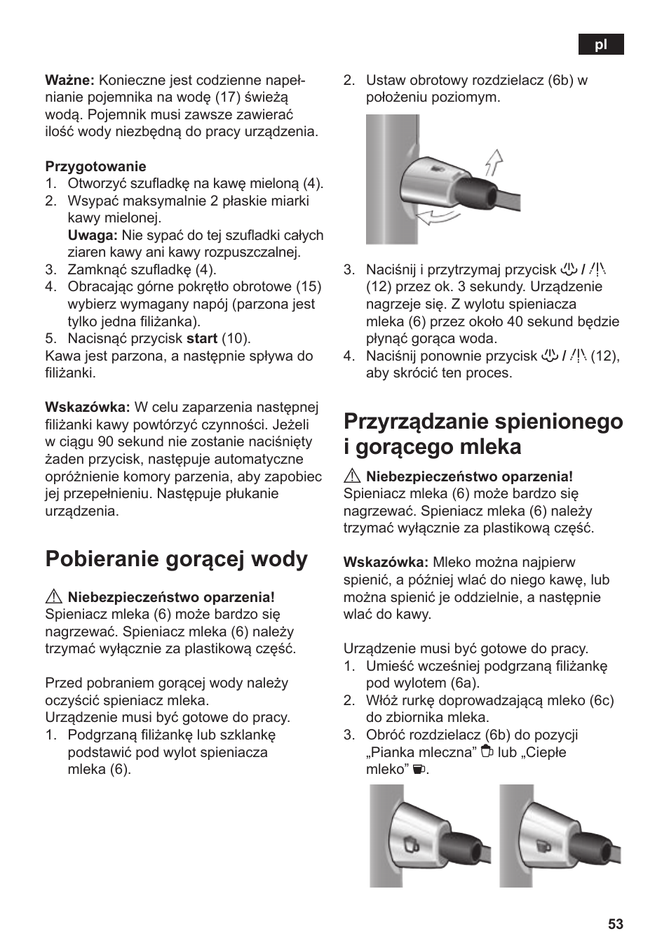 Pobieranie gorącej wody, Przyrządzanie spienionego i gorącego mleka | Siemens TE506209RW User Manual | Page 57 / 138