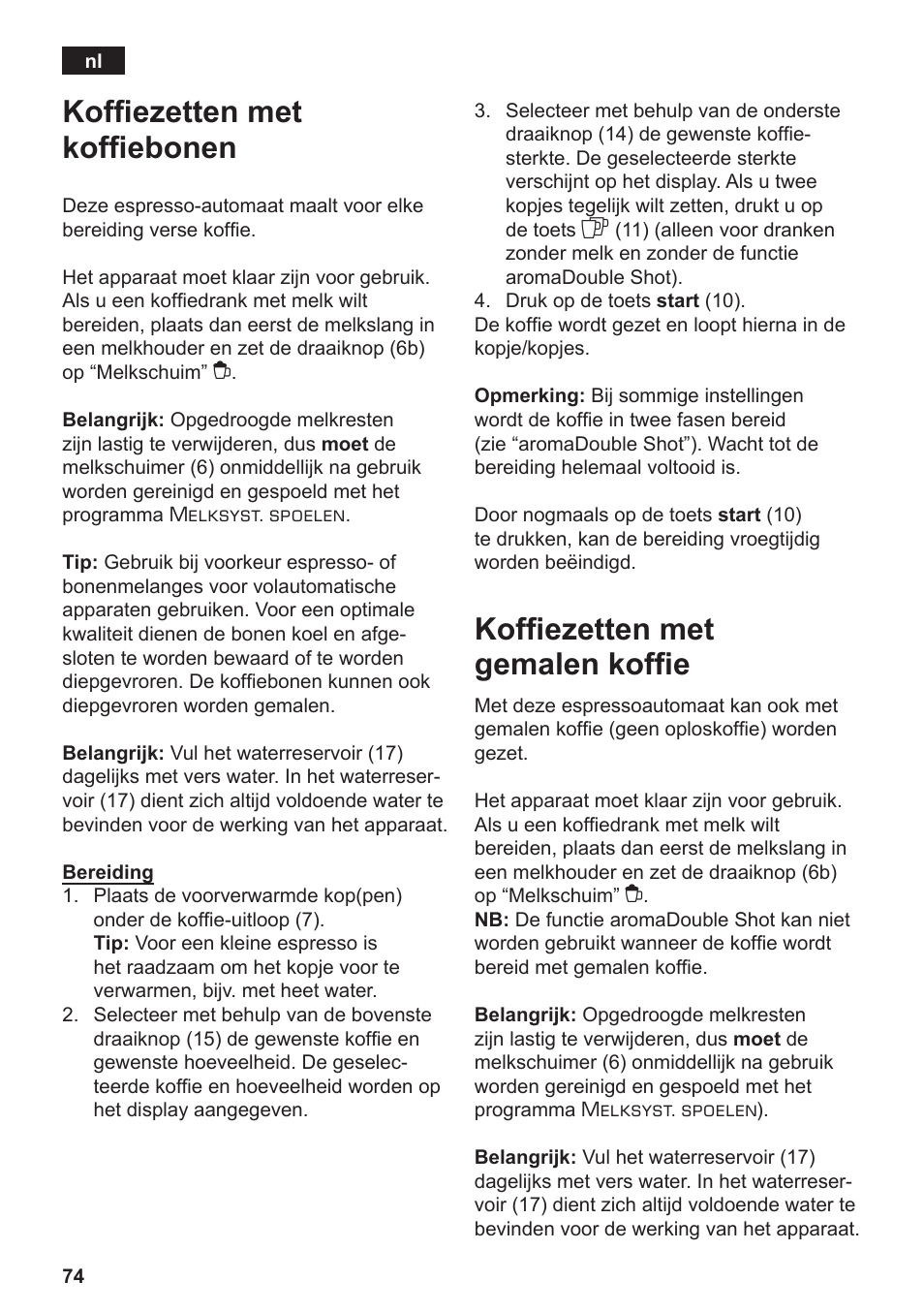 Koffiezetten met koffiebonen, Koffiezetten met gemalen koffie | Siemens TE506209RW User Manual | Page 78 / 138