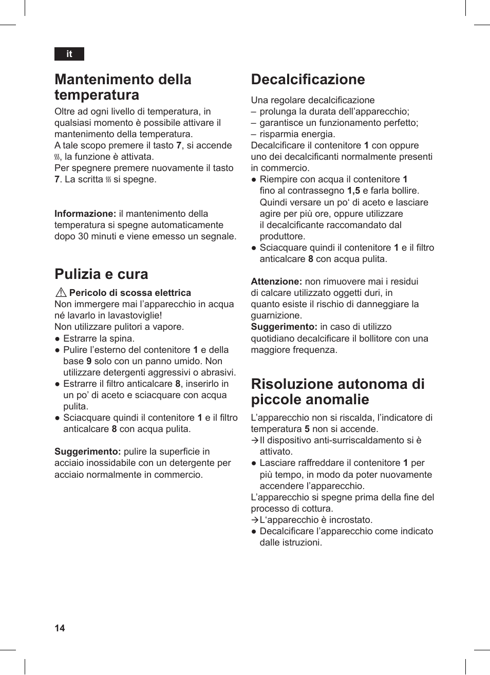 Decalcificazione, Risoluzione autonoma di piccole anomalie, Mantenimento della temperatura | Pulizia e cura | Siemens TW86104 User Manual | Page 16 / 74