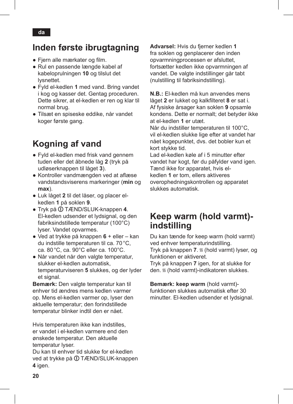 Keep warm (hold varmt)- indstilling, Inden første ibrugtagning, Kogning af vand | Siemens TW86104 User Manual | Page 22 / 74