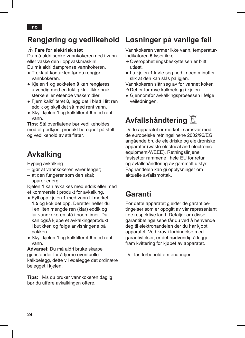 Løsninger på vanlige feil, Avfallshåndtering, Garanti | Rengjøring og vedlikehold, Avkalking | Siemens TW86104 User Manual | Page 26 / 74