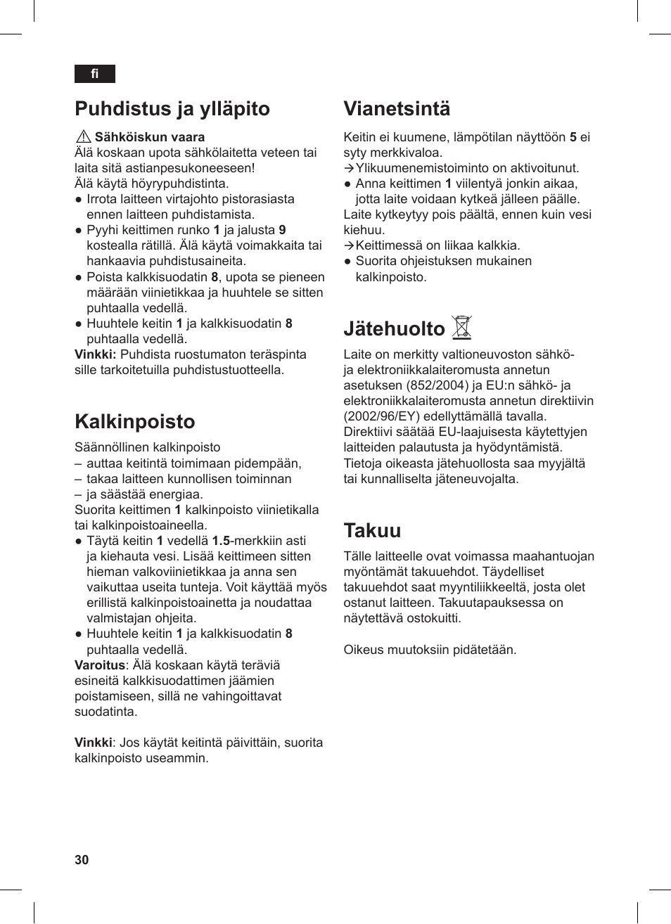 Vianetsintä, Jätehuolto, Takuu | Puhdistus ja ylläpito, Kalkinpoisto | Siemens TW86104 User Manual | Page 32 / 74