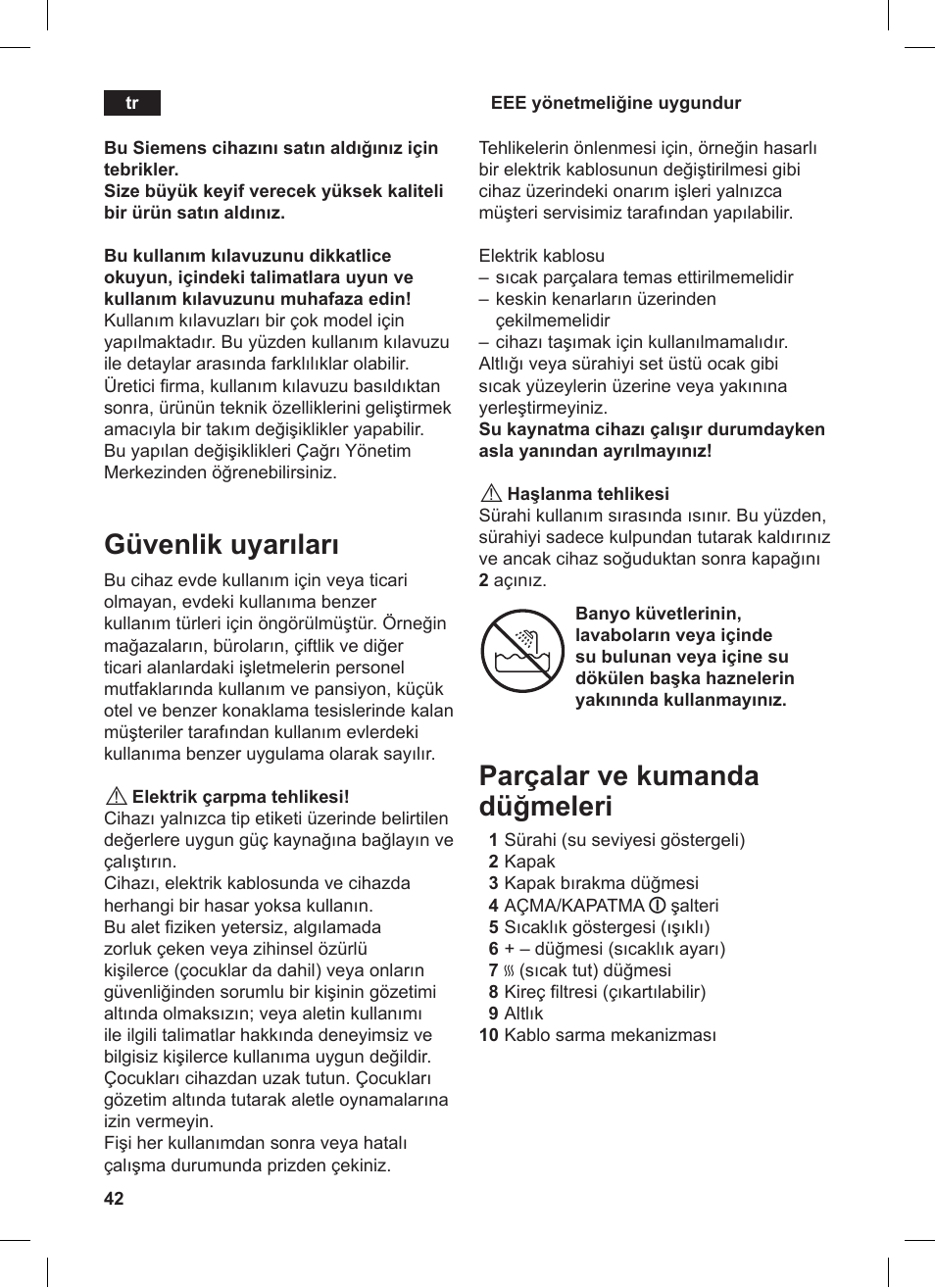 Güvenlik uyarıları, Parçalar ve kumanda düğmeleri | Siemens TW86104 User Manual | Page 44 / 74