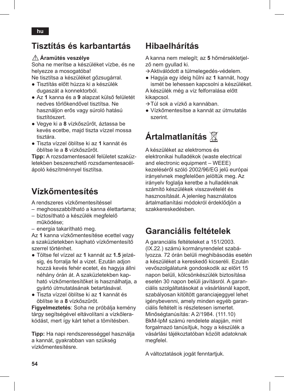 Hibaelhárítás, Ártalmatlanítás, Garanciális feltételek | Tisztítás és karbantartás, Vízkőmentesítés | Siemens TW86104 User Manual | Page 56 / 74