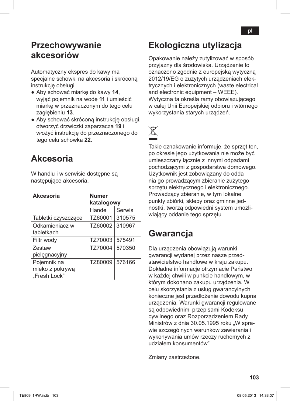 Przechowywanie akcesoriów, Akcesoria, Ekologiczna utylizacja | Gwarancja | Siemens TE809201RW User Manual | Page 107 / 172