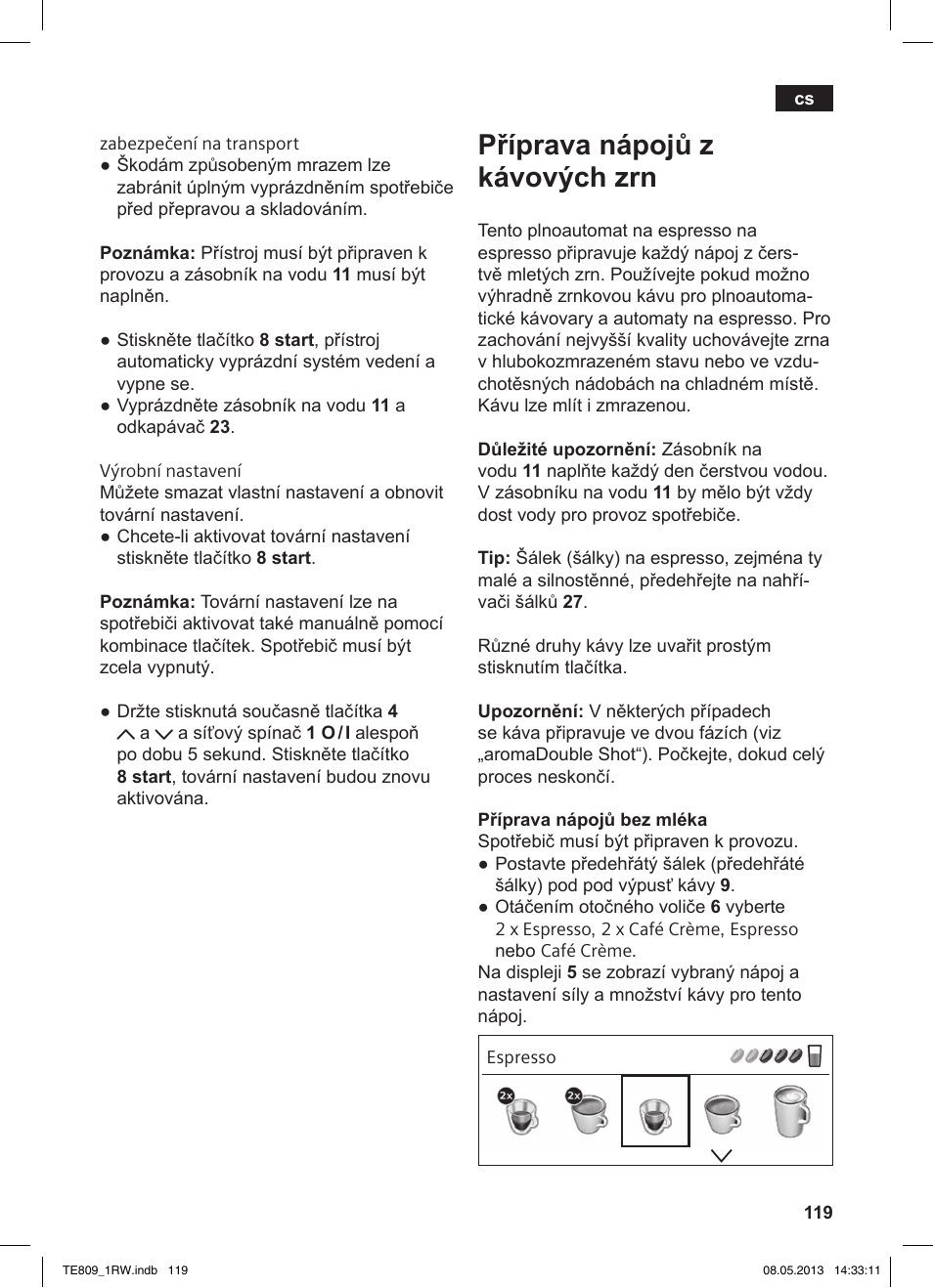 Příprava nápojů z kávových zrn | Siemens TE809201RW User Manual | Page 123 / 172