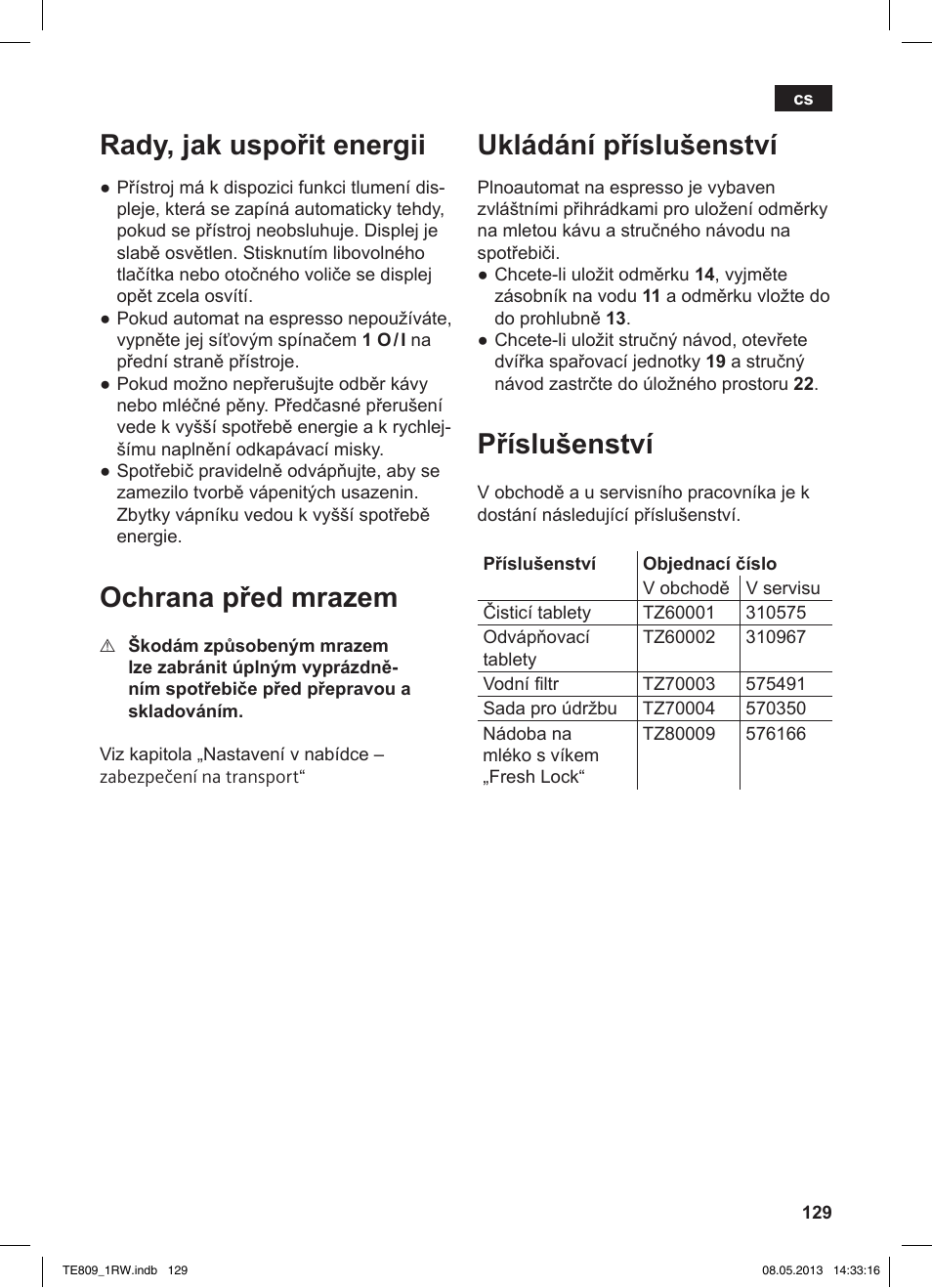 Rady, jak uspořit energii, Ochrana před mrazem, Ukládání příslušenství | Příslušenství | Siemens TE809201RW User Manual | Page 133 / 172