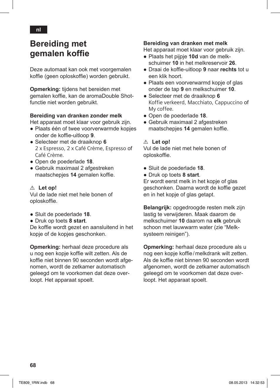 Bereiding met gemalen koffie | Siemens TE809201RW User Manual | Page 72 / 172