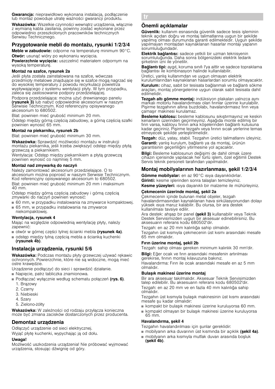 Wskazówka, Przygotowanie mebli do montażu, rysunki 1/2/3/4, Otwór: usunąć wióry po wykonaniu wycięcia | Montaż na szafce, rysunek 2a, Blat: powinien mieć grubość minimum 20 mm, Montaż na piekarniku, rysunek 2b, Blat: powinien mieć grubość minimum 30 mm, Montaż nad zmywarką do naczyń, Wentylacja, rysunek 4, Instalacja urządzenia, rysunki 5/6 | Siemens EH651FD17E User Manual | Page 12 / 13