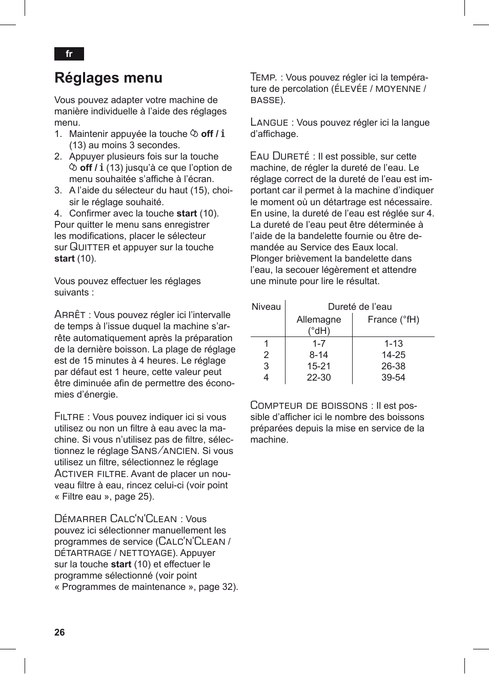 Réglages menu, Quitter, Arrêt | Filtre, Sans/ancien, Activer filtre, Démarrer calc‘n‘clean, Calc‘n‘clean, Détartrage, Nettoyage | Siemens TE506209RW User Manual | Page 30 / 124