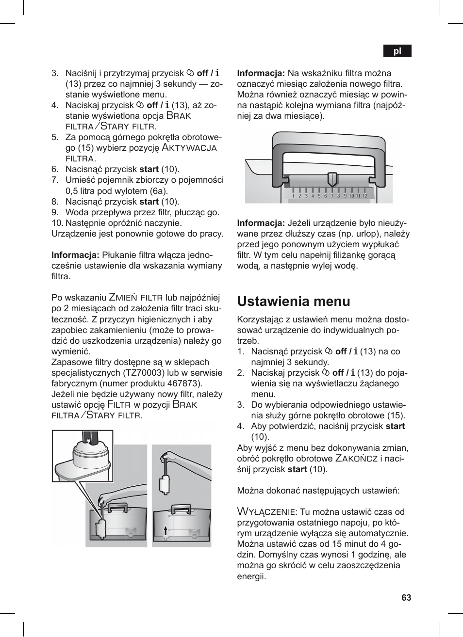 Ustawienia menu, Brak filtra/stary filtr, Aktywacja filtra | Zmień filtr, Filtr, Zakończ, Wyłączenie | Siemens TE506209RW User Manual | Page 67 / 124