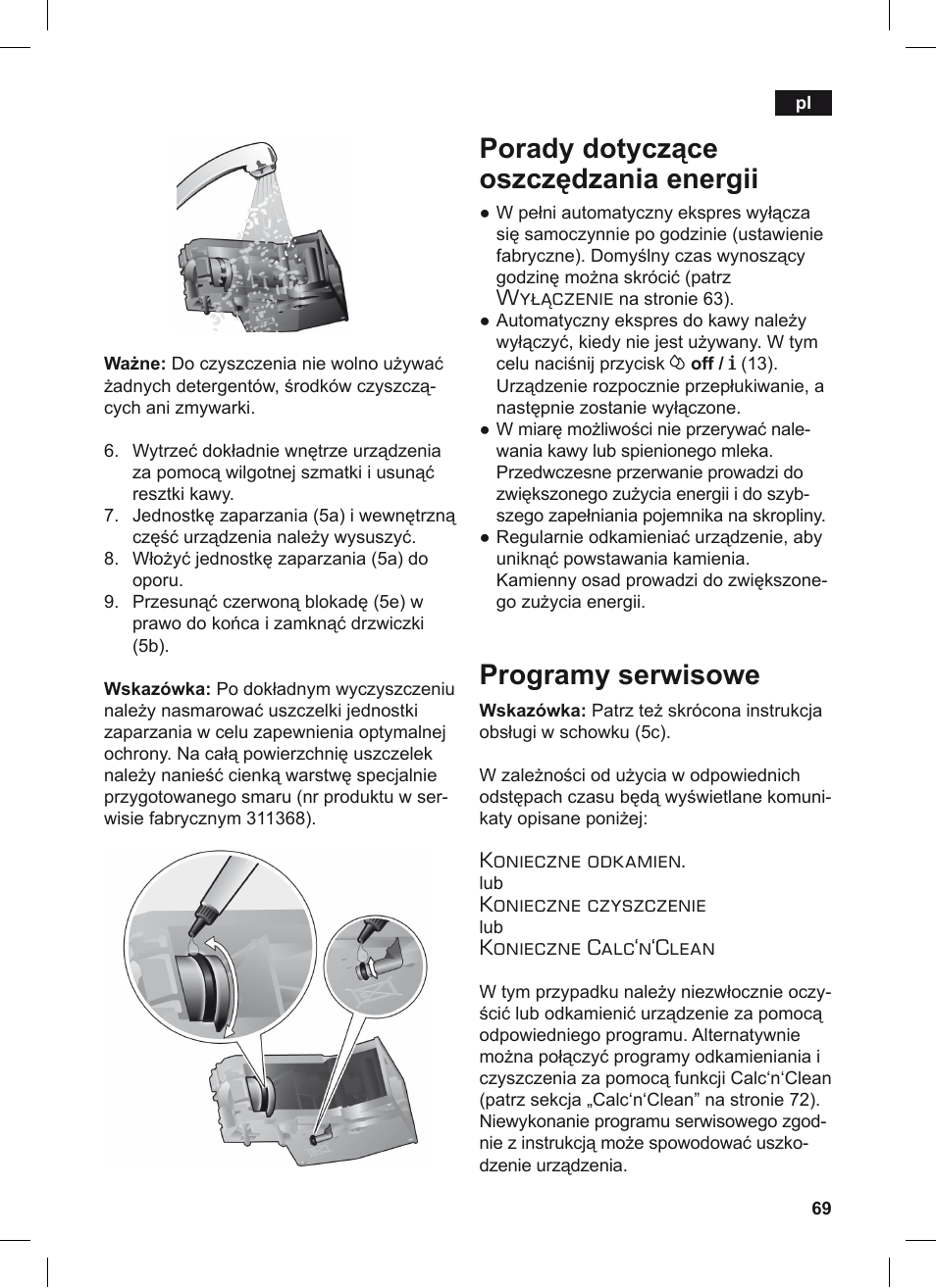 Porady dotyczące oszczędzania energii, Programy serwisowe, Wyłączenie | Konieczne odkamien, Konieczne czyszczenie, Konieczne calc‘n‘clean | Siemens TE506209RW User Manual | Page 73 / 124