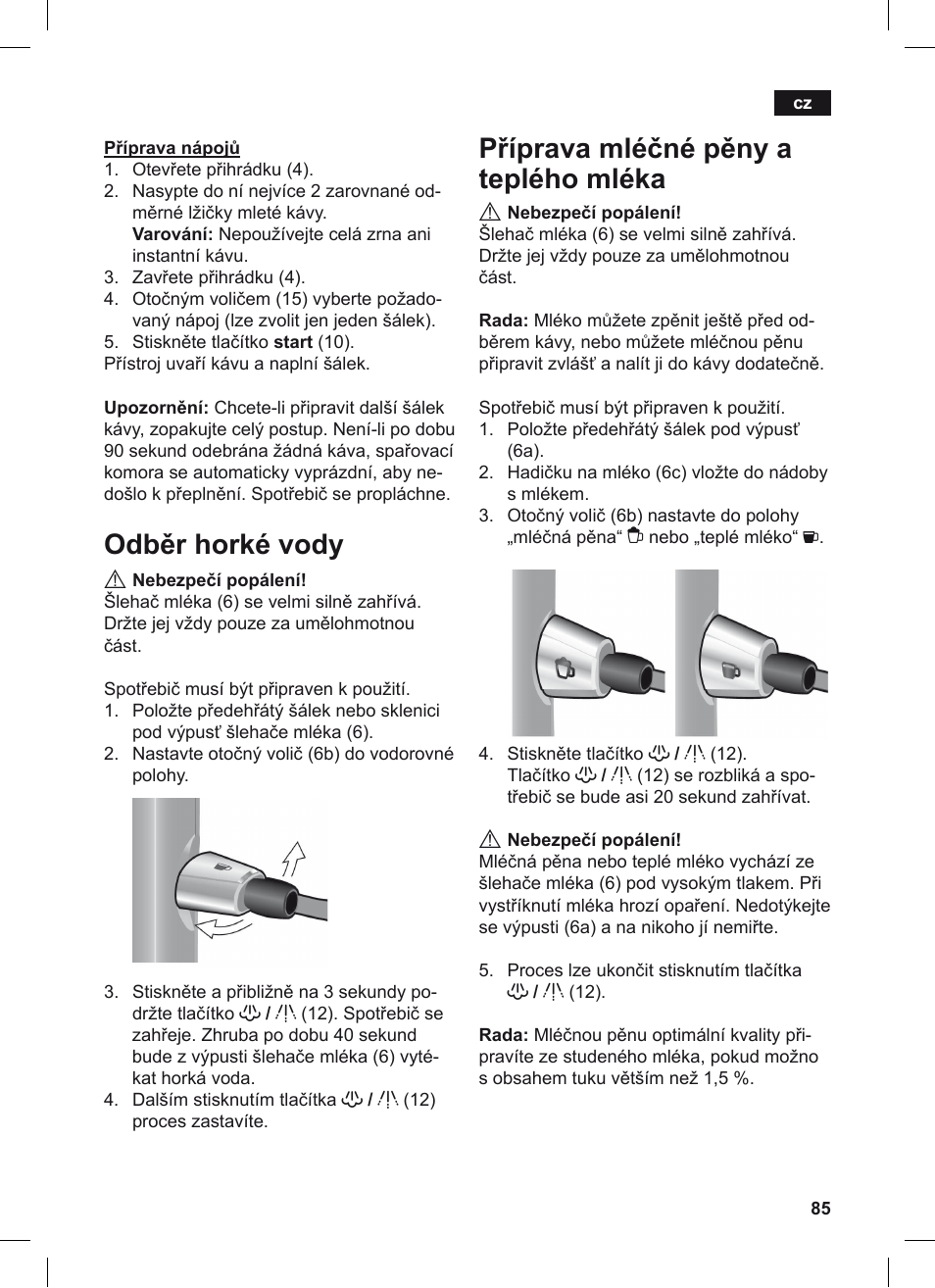 Odběr horké vody, Příprava mléčné pěny a teplého mléka | Siemens TE506209RW User Manual | Page 89 / 124