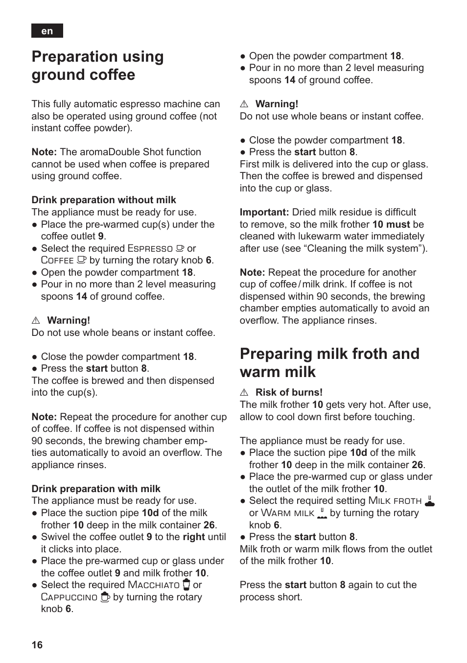 Preparation using ground coffee, Preparing milk froth and warm milk | Siemens TE803209RW User Manual | Page 20 / 168