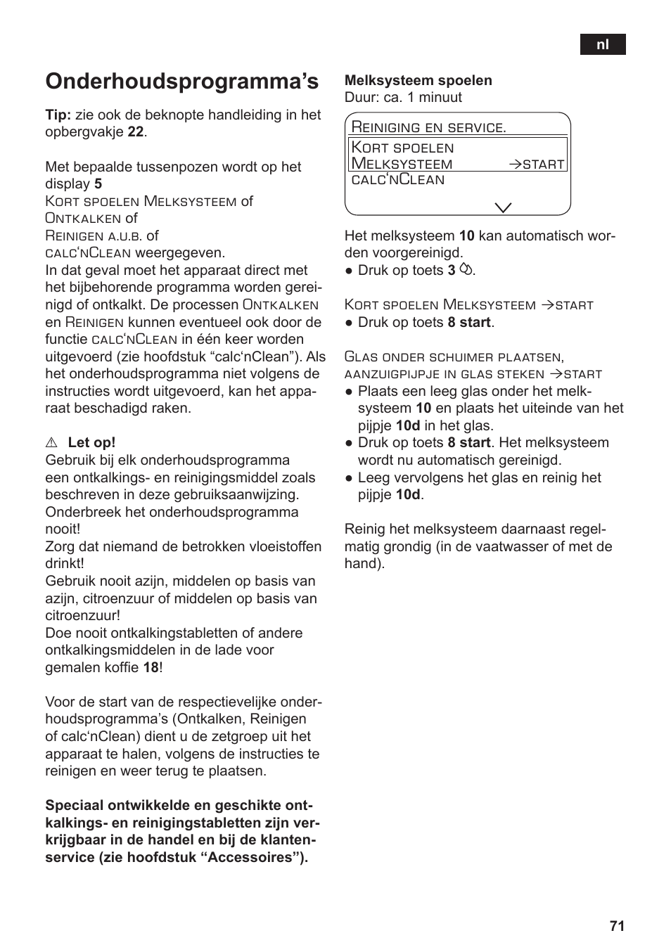 Onderhoudsprogramma’s, Reiniging en service. kort spoelen melksysteem, Start calc‘nclean | Siemens TE803209RW User Manual | Page 75 / 168