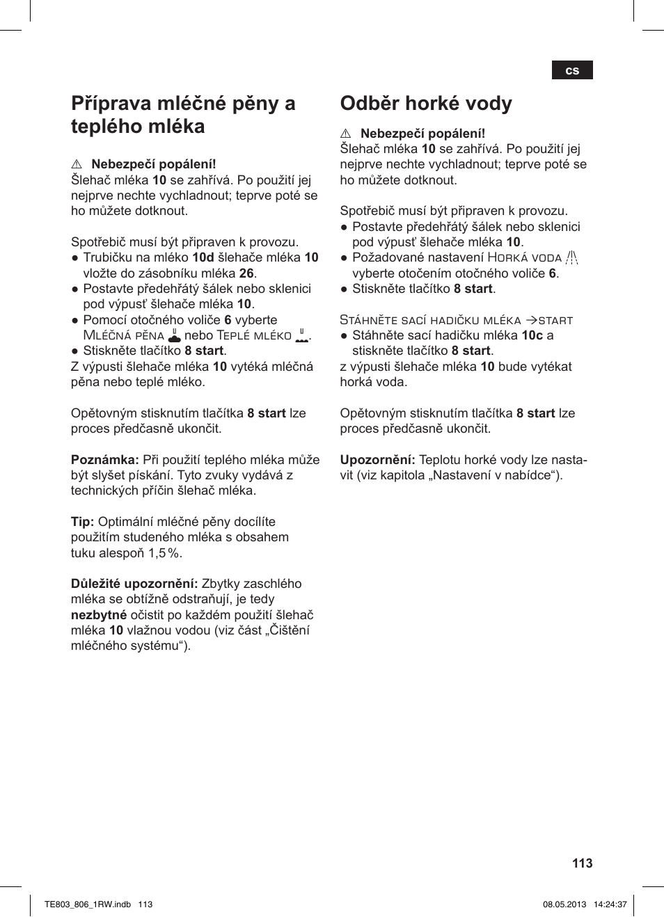 Příprava mléčné pěny a teplého mléka, Odběr horké vody | Siemens TE803209RW User Manual | Page 117 / 160