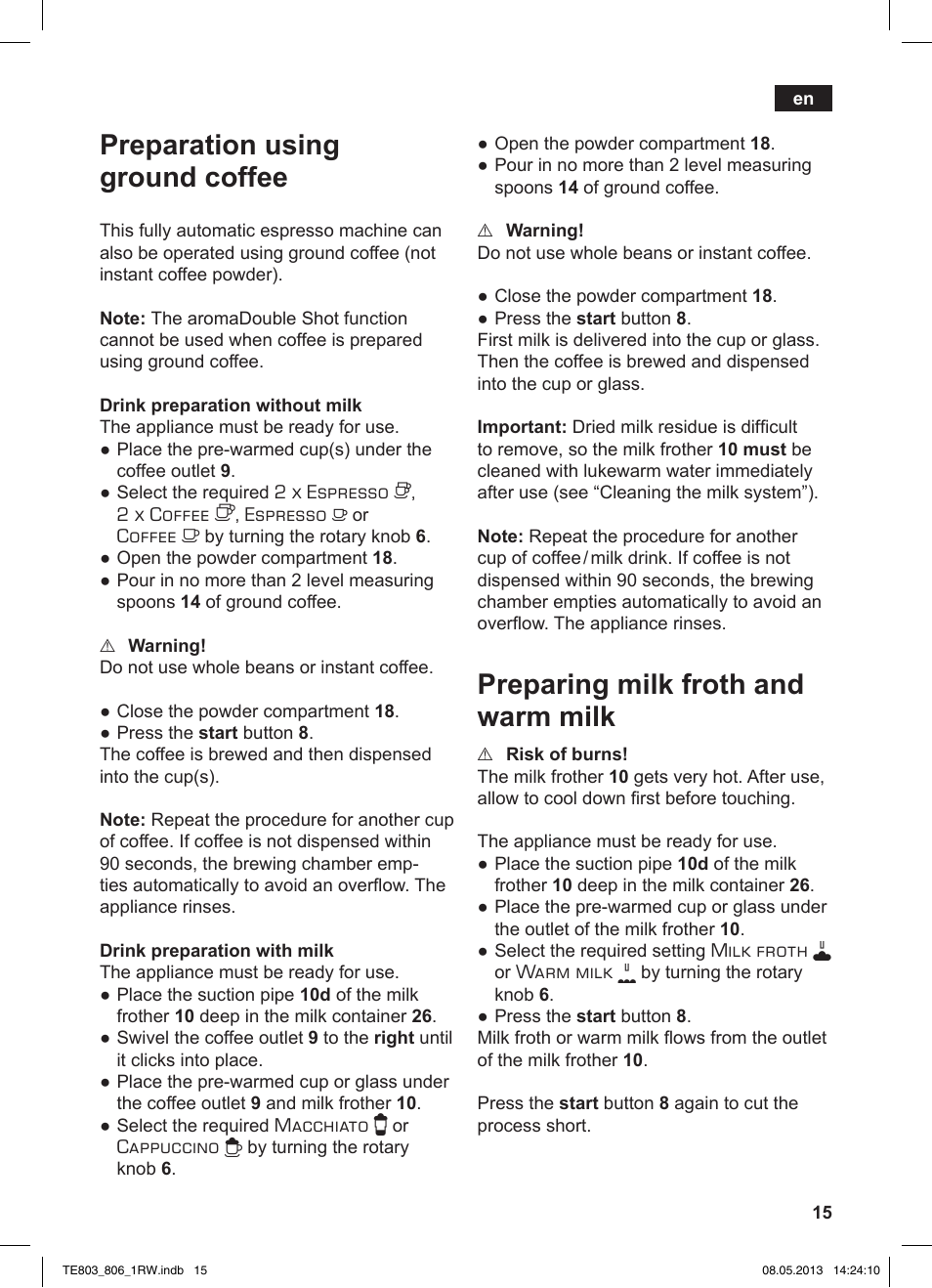 Preparation using ground coffee, Preparing milk froth and warm milk | Siemens TE803209RW User Manual | Page 19 / 160