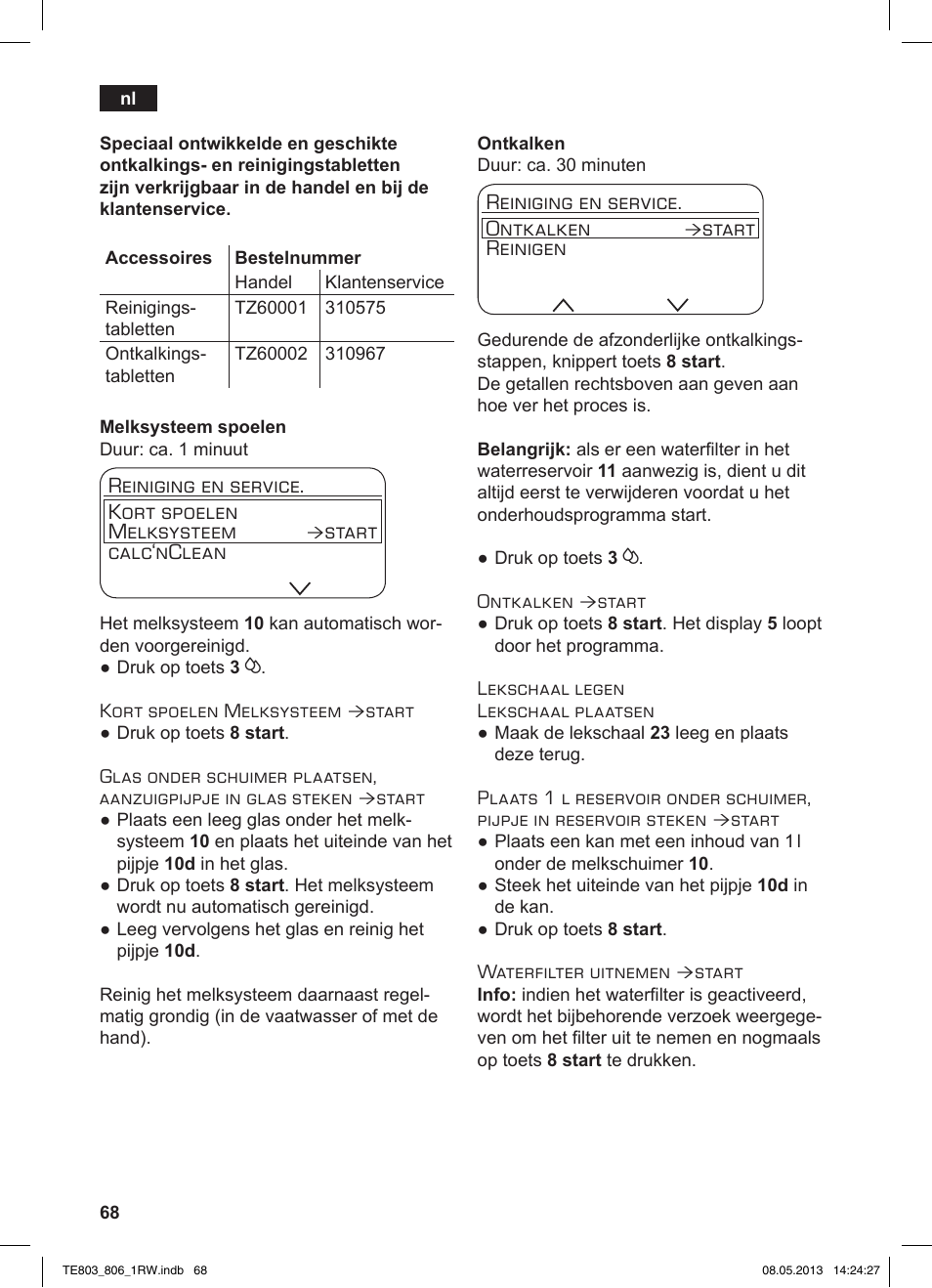 Reiniging en service. kort spoelen melksysteem, Start calc‘nclean, Reiniging en service. ontkalken | Start reinigen | Siemens TE803209RW User Manual | Page 72 / 160