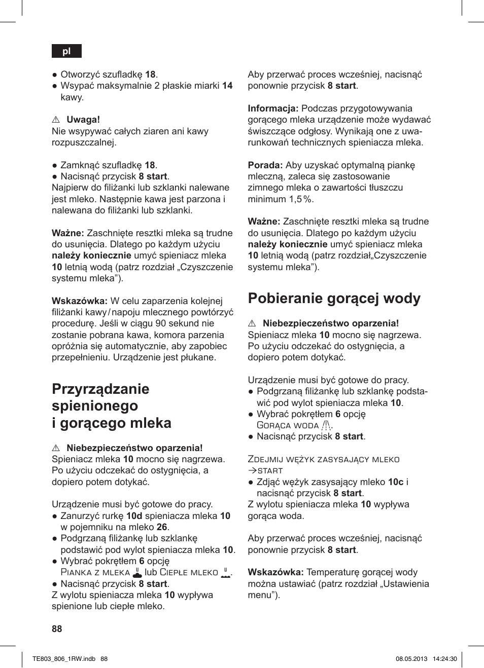 Przyrządzanie spienionego i gorącego mleka, Pobieranie gorącej wody | Siemens TE803209RW User Manual | Page 92 / 160