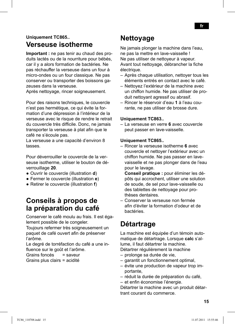 Verseuse isotherme, Conseils à propos de la préparation du café, Nettoyage | Détartrage | Siemens TC86303 User Manual | Page 19 / 108