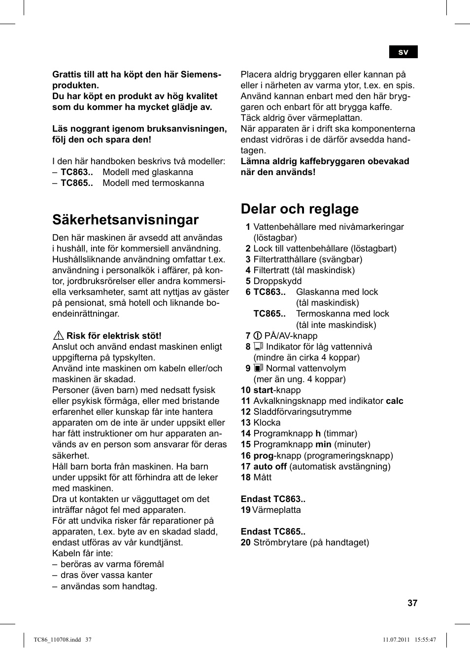 Säkerhetsanvisningar, Delar och reglage | Siemens TC86303 User Manual | Page 41 / 108