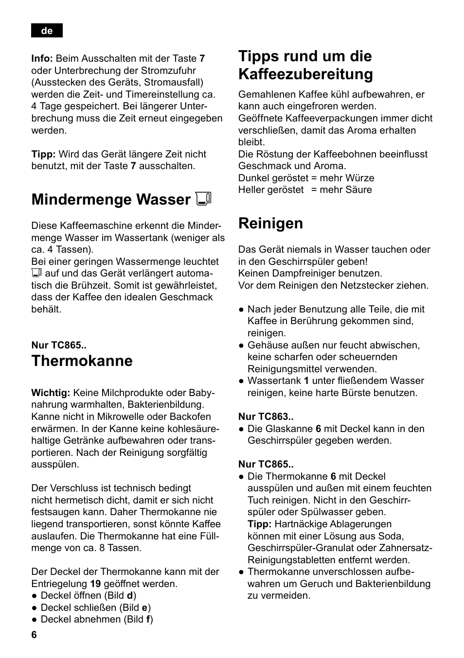 Mindermenge wasser j, Thermokanne, Tipps rund um die kaffeezubereitung | Reinigen | Siemens TC86303 User Manual | Page 10 / 132