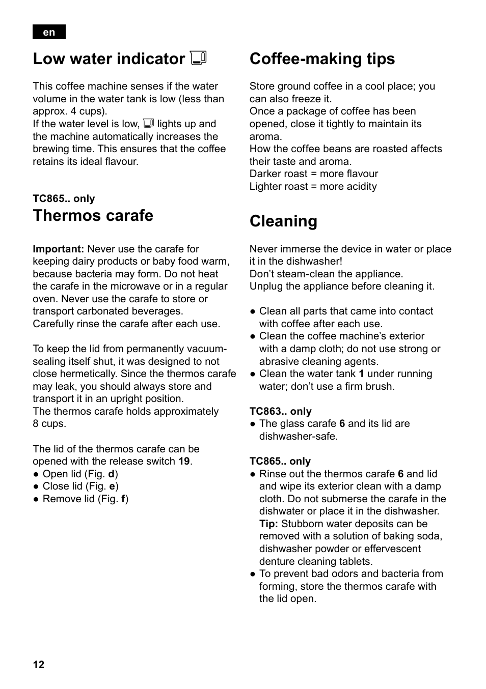 Low water indicator j, Thermos carafe, Coffee-making tips | Cleaning | Siemens TC86303 User Manual | Page 16 / 132