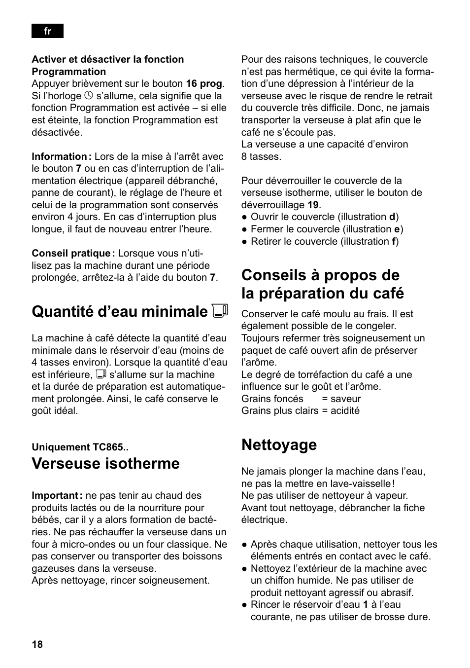 Quantité d’eau minimale j, Verseuse isotherme, Conseils à propos de la préparation du café | Nettoyage | Siemens TC86303 User Manual | Page 22 / 132