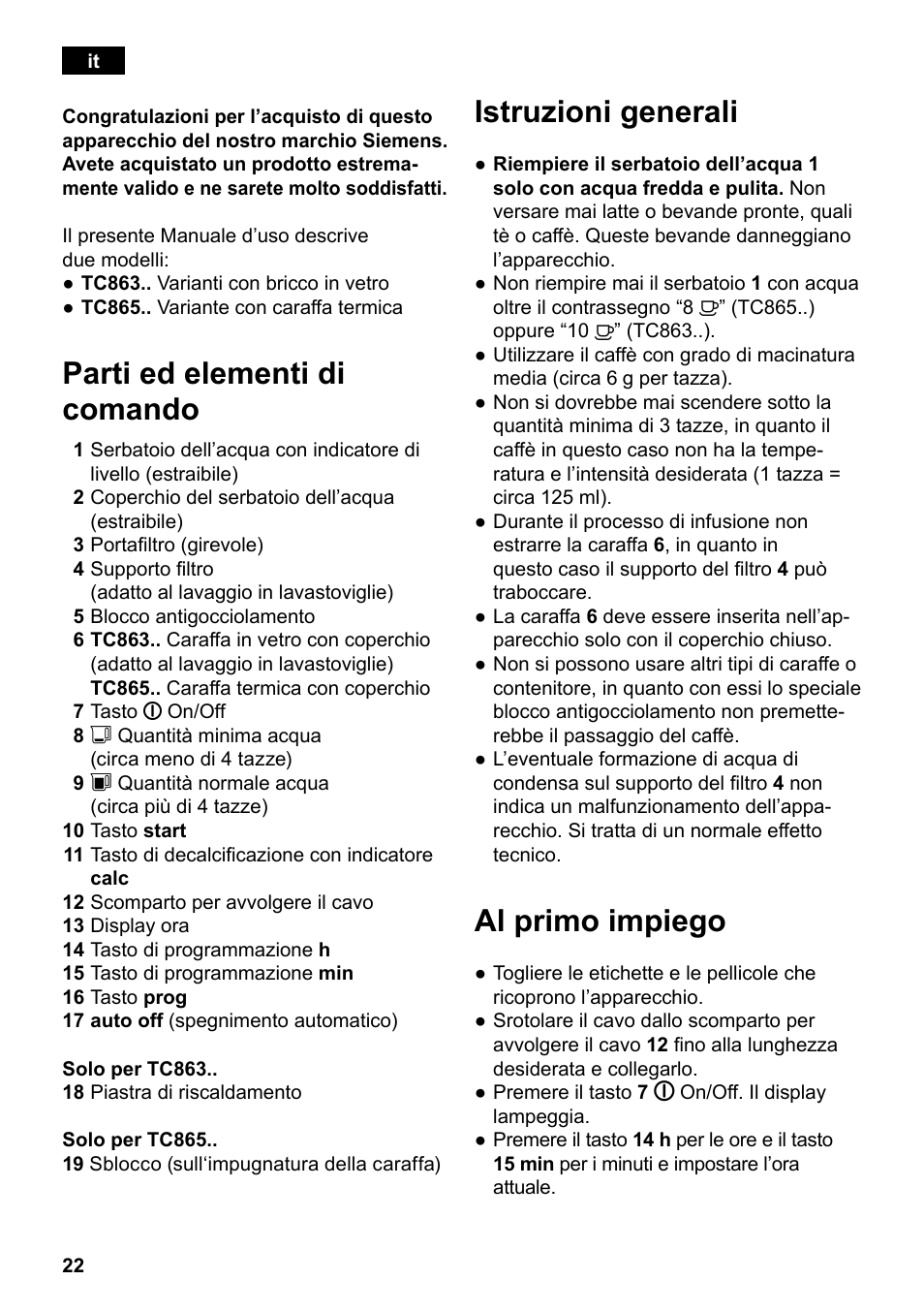 Parti ed elementi di comando, Istruzioni generali, Al primo impiego | Siemens TC86303 User Manual | Page 26 / 132