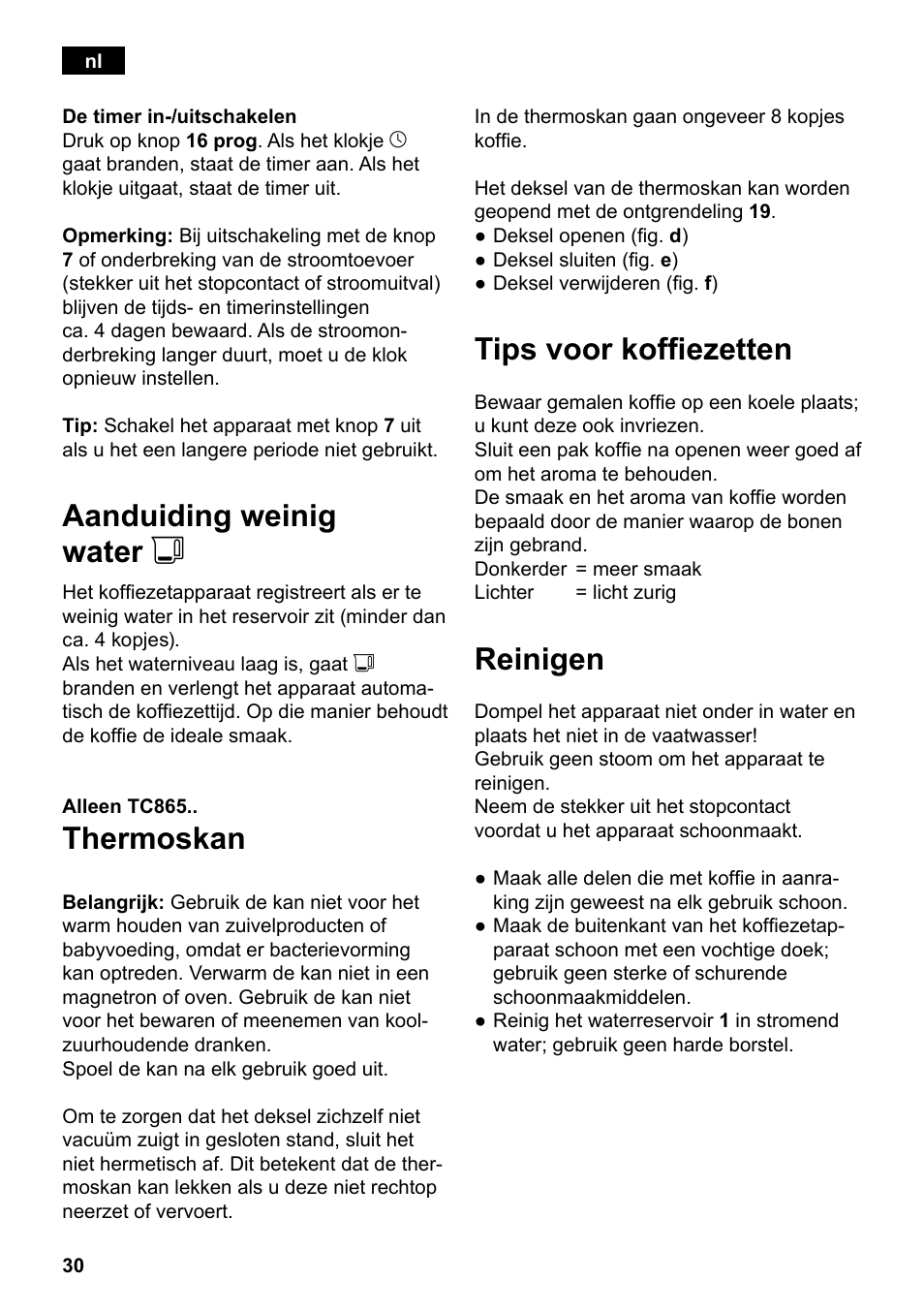 Aanduiding weinig water j, Thermoskan, Tips voor koffiezetten | Reinigen | Siemens TC86303 User Manual | Page 34 / 132