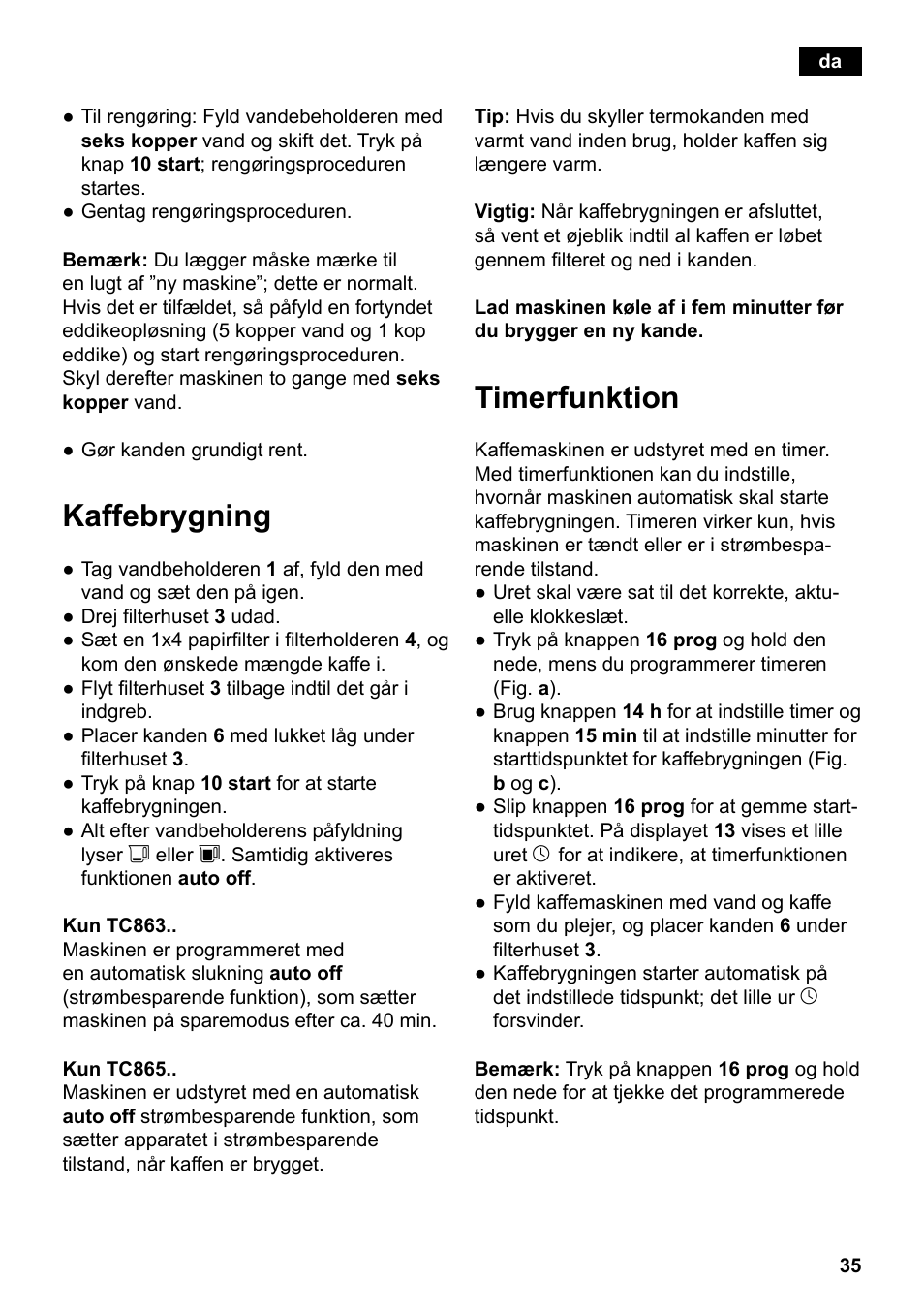 Kaffebrygning, Timerfunktion | Siemens TC86303 User Manual | Page 39 / 132