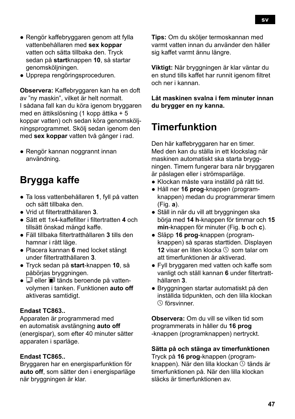 Brygga kaffe, Timerfunktion | Siemens TC86303 User Manual | Page 51 / 132