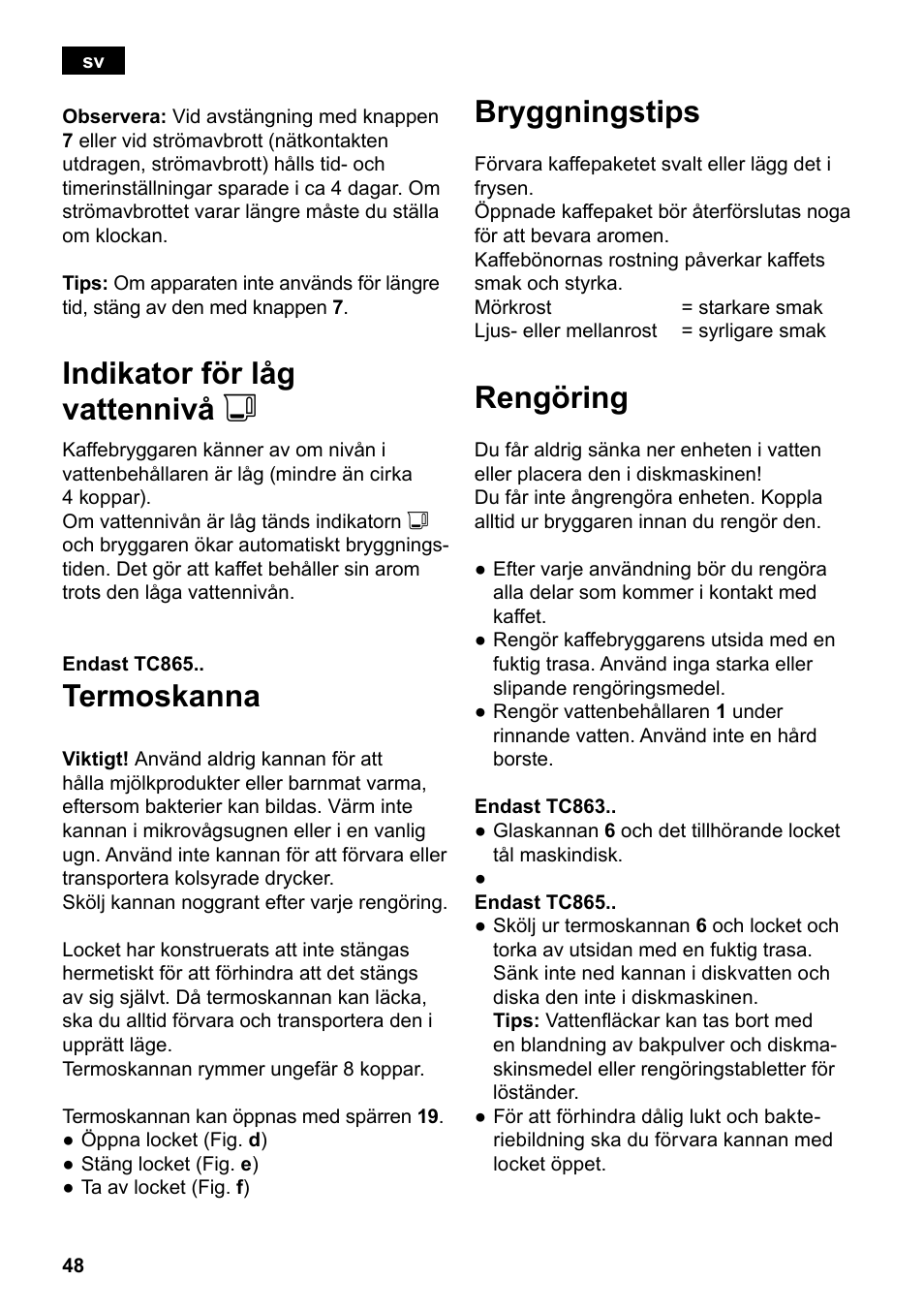 Indikator för låg vattennivå j, Termoskanna, Bryggningstips | Rengöring | Siemens TC86303 User Manual | Page 52 / 132