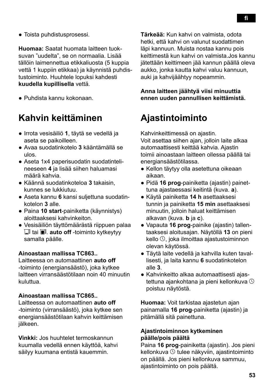 Kahvin keittäminen, Ajastintoiminto | Siemens TC86303 User Manual | Page 57 / 132