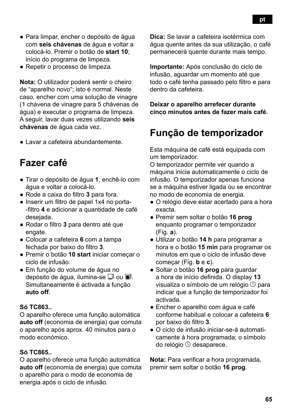 Fazer café, Função de temporizador | Siemens TC86303 User Manual | Page 69 / 132