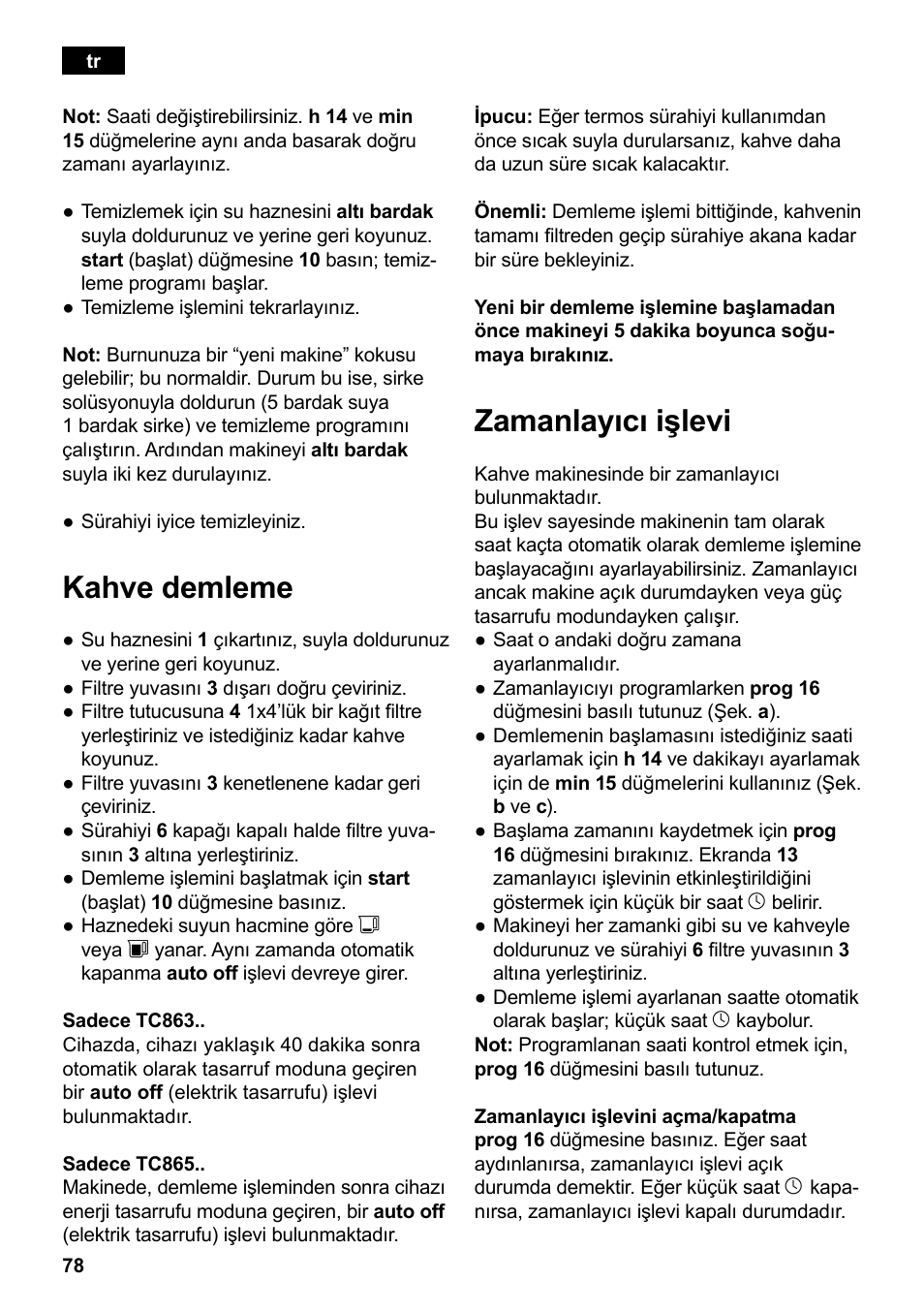 Kahve demleme, Zamanlayıcı işlevi | Siemens TC86303 User Manual | Page 82 / 132