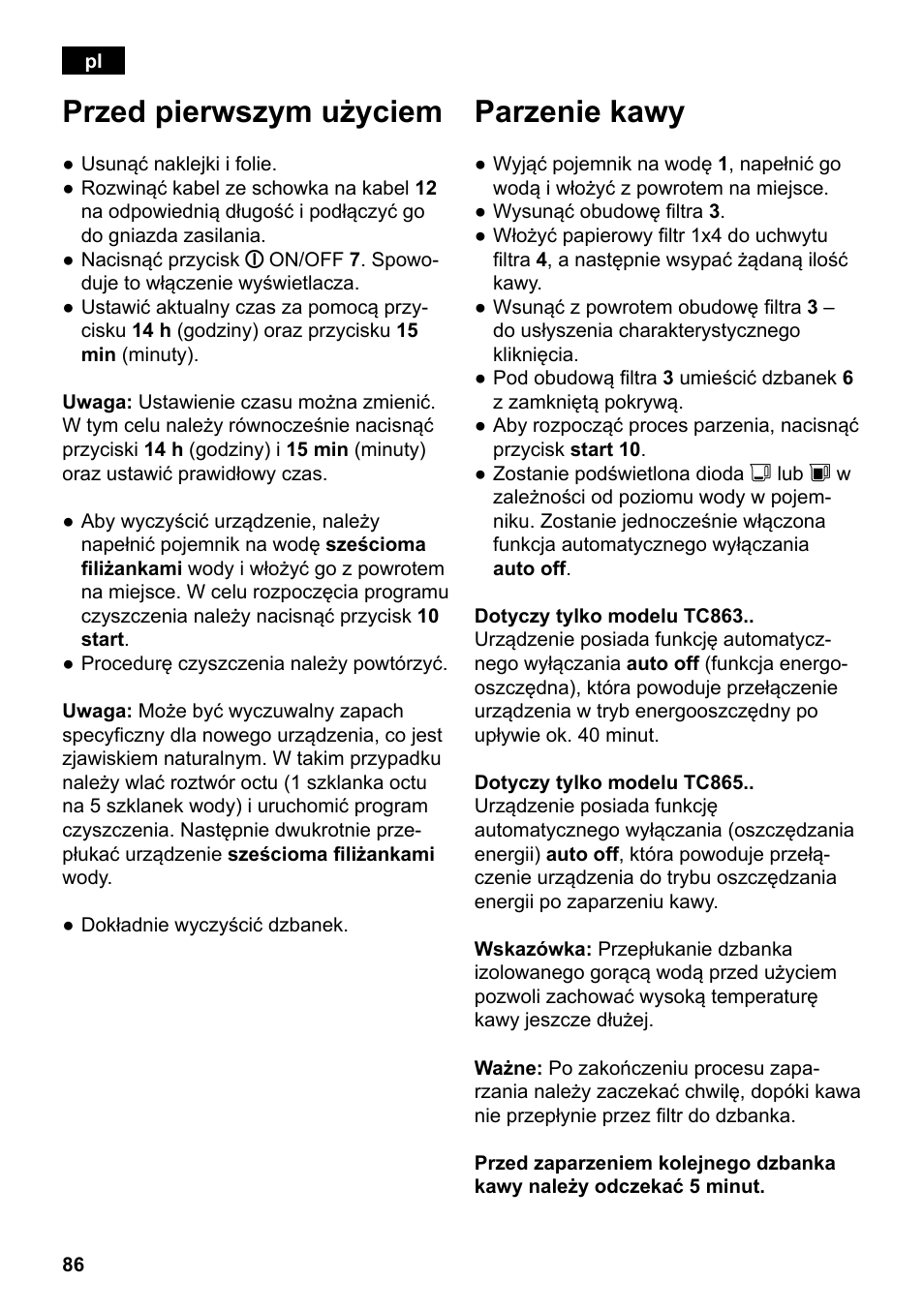 Przed pierwszym użyciem, Parzenie kawy | Siemens TC86303 User Manual | Page 90 / 132