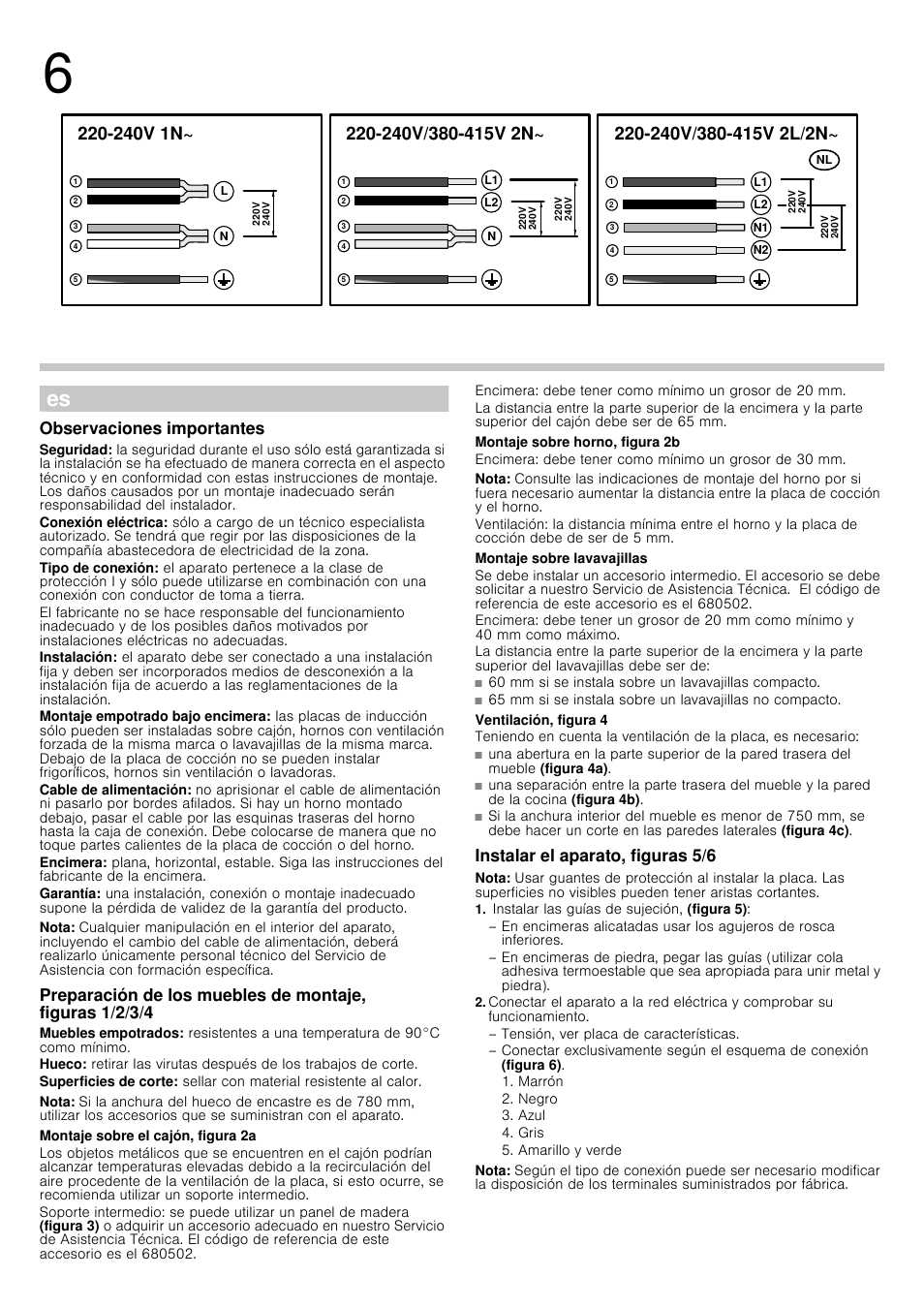 Observaciones importantes, Nota, Montaje sobre el cajón, figura 2a | Montaje sobre horno, figura 2b, Montaje sobre lavavajillas, Ventilación, figura 4, Instalar el aparato, figuras 5/6, Instalar las guías de sujeción, (figura 5), 91a | Siemens EH885DC12E User Manual | Page 3 / 14