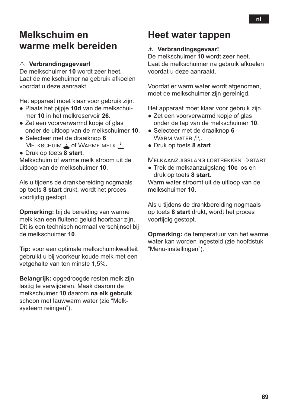 Melkschuim en warme melk bereiden, Heet water tappen | Siemens TE717209RW User Manual | Page 73 / 172