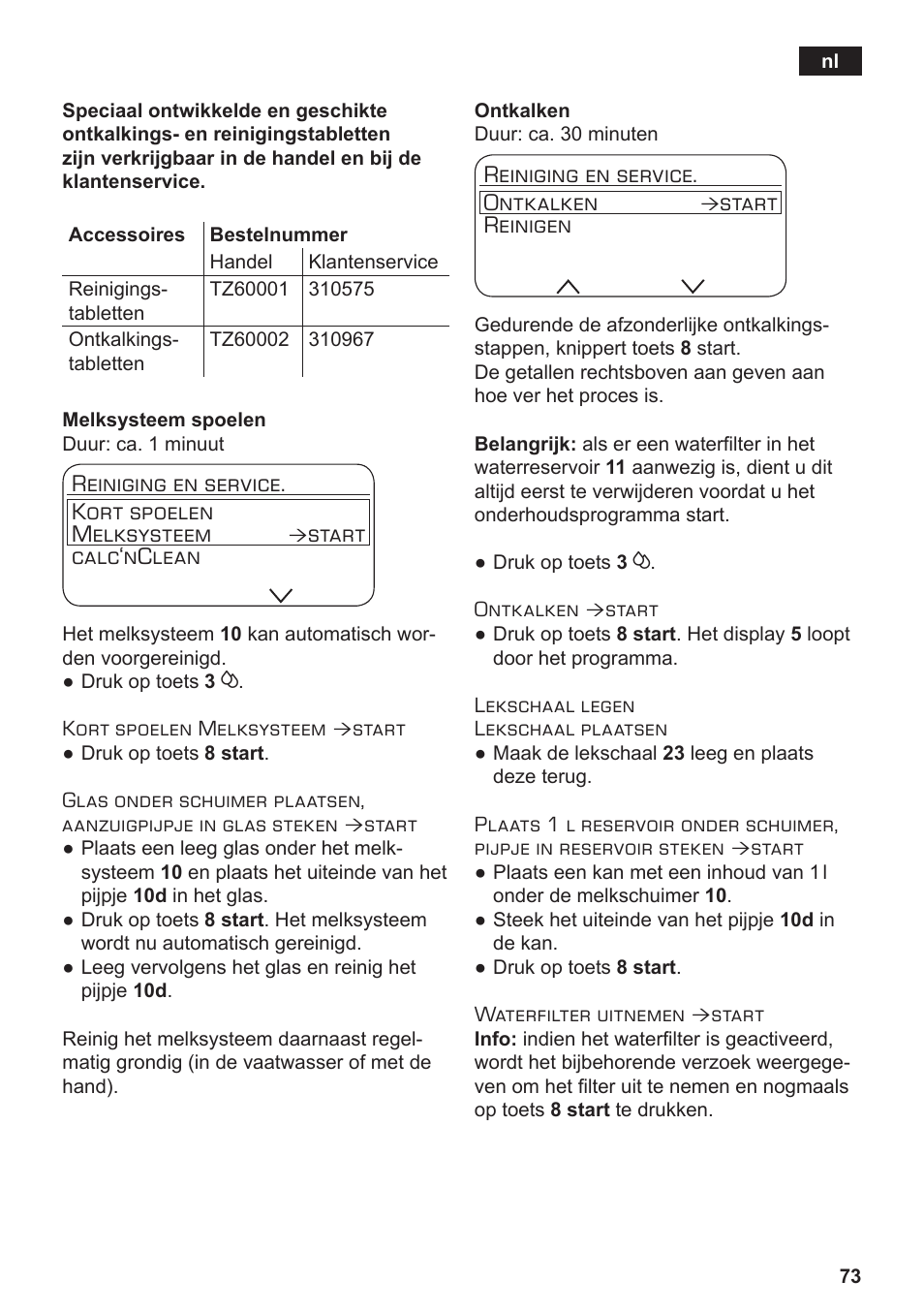 Reiniging en service. kort spoelen melksysteem, Start calc‘nclean, Reiniging en service. ontkalken | Start reinigen | Siemens TE717209RW User Manual | Page 77 / 172