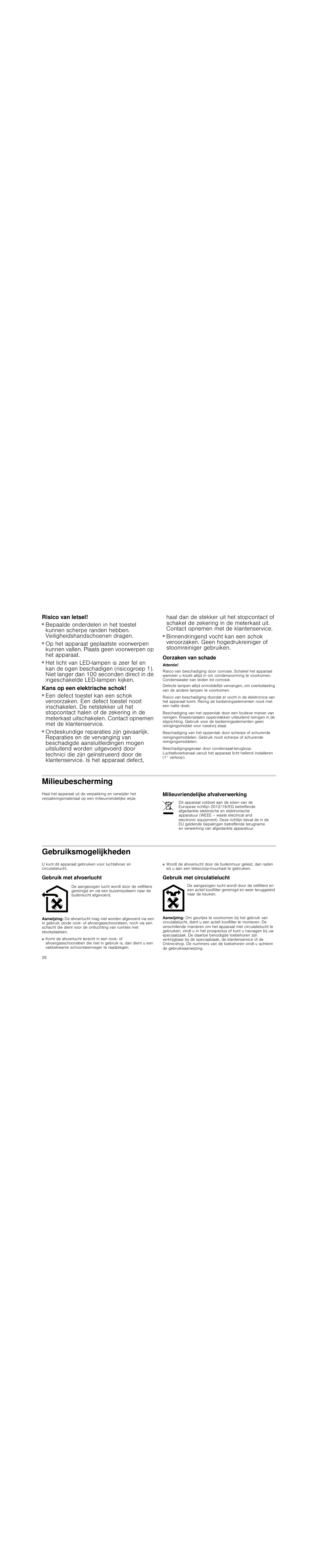 Risico van letsel, Kans op een elektrische schok, Oorzaken van schade | Attentie, Milieubescherming, Milieuvriendelijke afvalverwerking, Gebruiksmogelijkheden, Gebruik met afvoerlucht, Aanwijzing, Gebruik met circulatielucht | Siemens LC98KA570 User Manual | Page 26 / 88