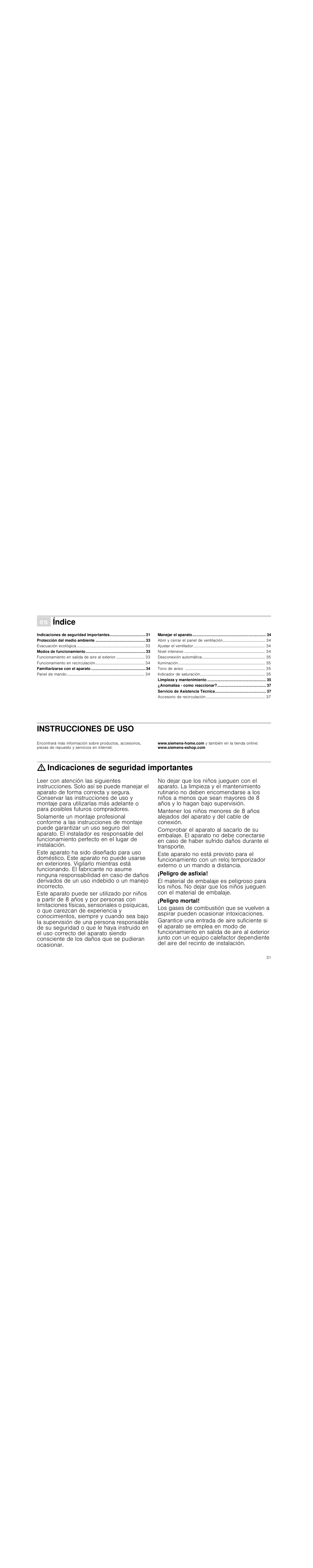 Û índice[es] instrucciones de uso, Protección del medio ambiente 33, Modos de funcionamiento 33 | Familiarizarse con el aparato 34, Manejar el aparato 34, Limpieza y mantenimiento 35, Anomalías - como reaccionar? 37, Servicio de asistencia técnica 37, Instrucciones de uso, Produktinfo | Siemens LC98KA570 User Manual | Page 31 / 88