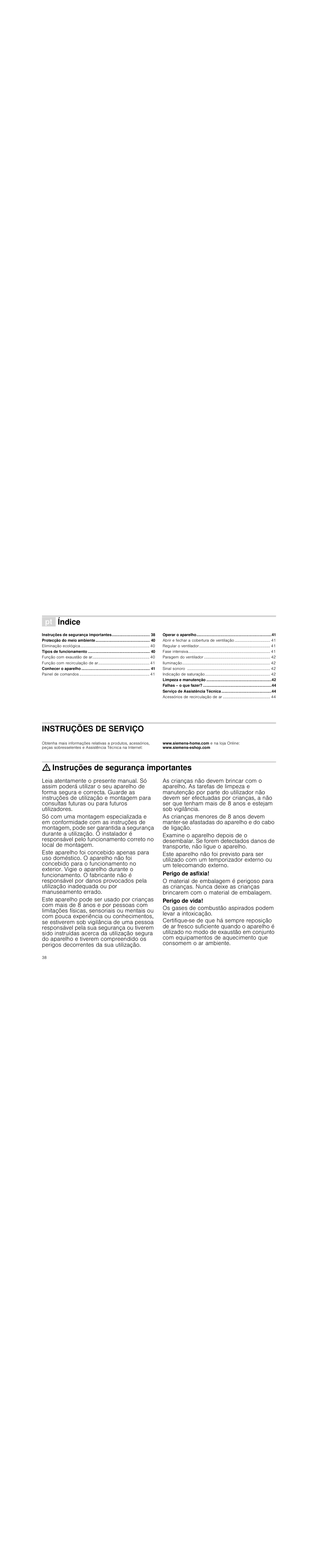 Ì índice[pt] instruções de serviço, Protecção do meio ambiente 40, Tipos de funcionamento 40 | Conhecer o aparelho 41, Operar o aparelho 41, Limpeza e manutenção 42, Falhas – o que fazer? 44, Serviço de assistência técnica 44, Instruções de serviço, Produktinfo | Siemens LC98KA570 User Manual | Page 38 / 88