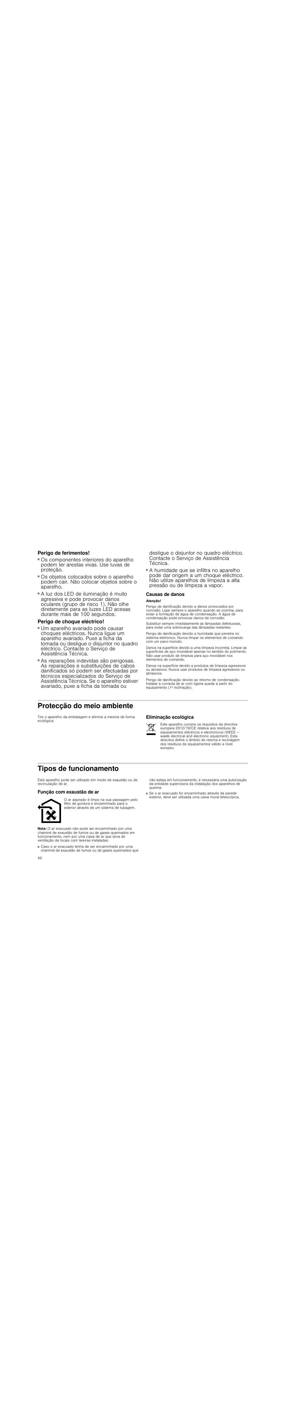 Perigo de ferimentos, Perigo de choque eléctrico, Causas de danos | Atenção, Protecção do meio ambiente, Eliminação ecológica, Tipos de funcionamento, Função com exaustão de ar, Nota | Siemens LC98KA570 User Manual | Page 40 / 88