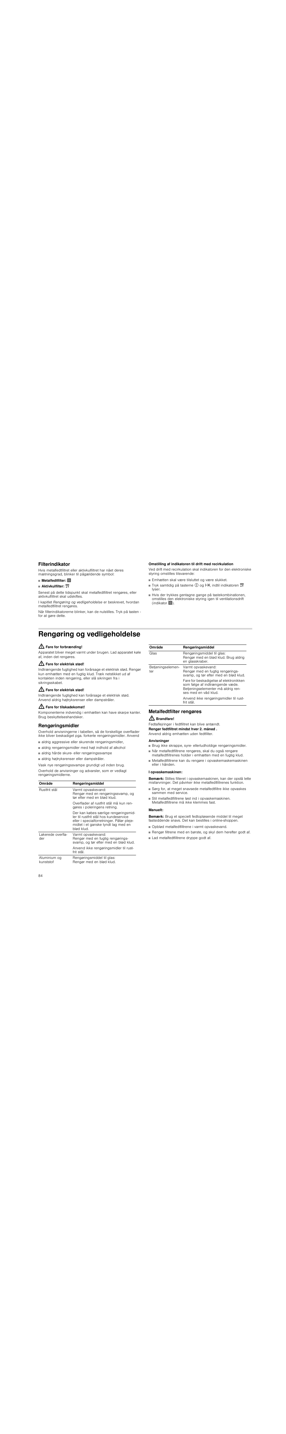 Filterindikator, Rengøring og vedligeholdelse, Fare for forbrænding | Fare for elektrisk stød, Fare for tilskadekomst, Rengøringsmidler, Metalfedtfilter rengøres, Brandfare, Anvisninger, I opvaskemaskinen | Siemens LC98KA570 User Manual | Page 84 / 88