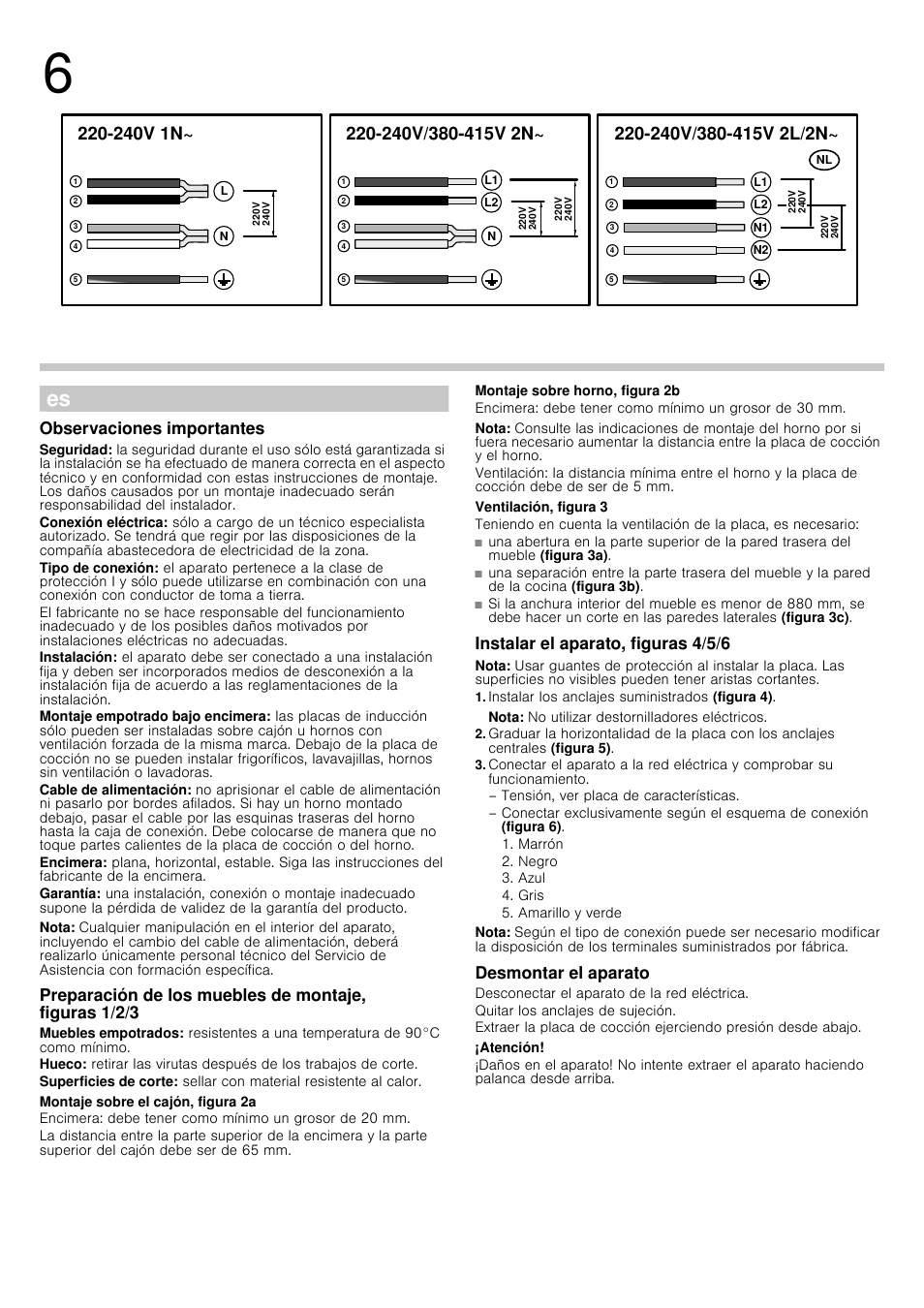 Observaciones importantes, Nota, Montaje sobre el cajón, figura 2a | Montaje sobre horno, figura 2b, Ventilación, figura 3, Instalar el aparato, figuras 4/5/6, Instalar los anclajes suministrados (figura 4), Desmontar el aparato, Desconectar el aparato de la red eléctrica, Quitar los anclajes de sujeción | Siemens EH975FE17E User Manual | Page 3 / 12