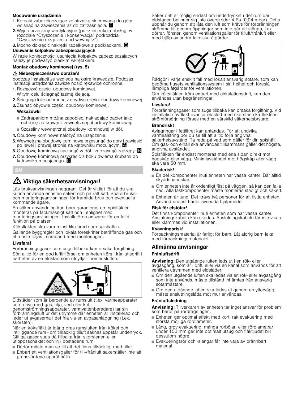 Mocowanie urządzenia, Mocno dokręcić nakrętki radełkowe z podkładkami, Usuwanie kołpaków zabezpieczających | Montaż obudowy kominowej (rys. 5), Niebezpieczeństwo obrażeń, Rozłączyć części obudowy kominowej, Zsunąć obydwie części obudowy kominowej, Wskazówki, Obudowy kominowe nałożyć na urządzenie, Viktiga säkerhetsanvisningar | Siemens LC98KA570 User Manual | Page 16 / 24