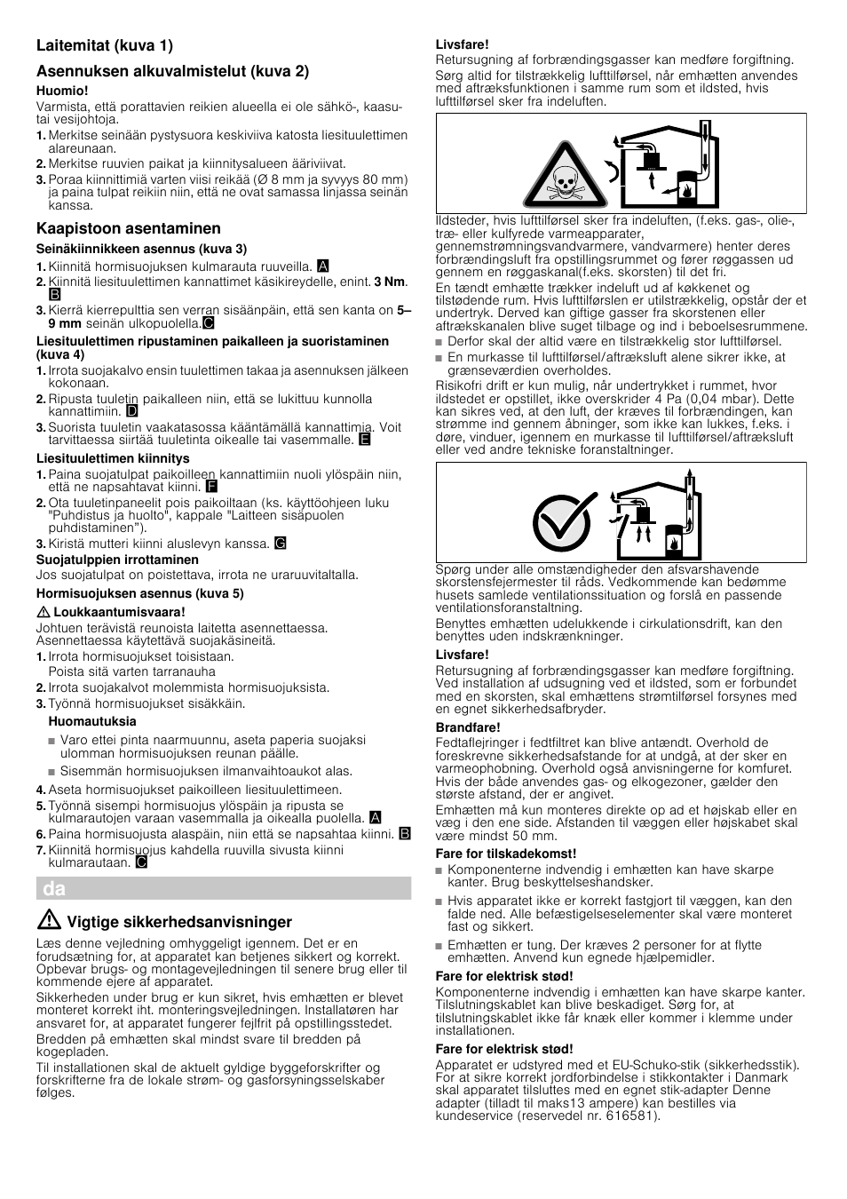 Laitemitat (kuva 1), Asennuksen alkuvalmistelut (kuva 2), Huomio | Kaapistoon asentaminen, Seinäkiinnikkeen asennus (kuva 3), Kiinnitä hormisuojuksen kulmarauta ruuveilla, Liesituulettimen kiinnitys, Kiristä mutteri kiinni aluslevyn kanssa, Suojatulppien irrottaminen, Hormisuojuksen asennus (kuva 5) | Siemens LC98KA570 User Manual | Page 20 / 24