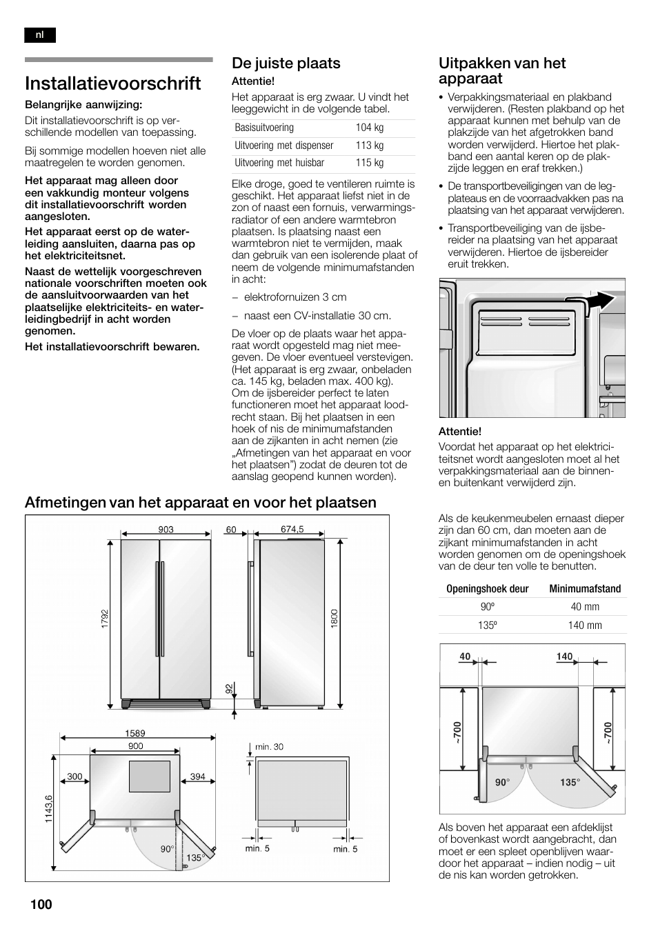 Installatievoorschrift, De juiste plaats, Uitpakken van het apparaat | Afmetingen van het apparaat en voor het plaatsen | Siemens KA58NA45 User Manual | Page 100 / 263