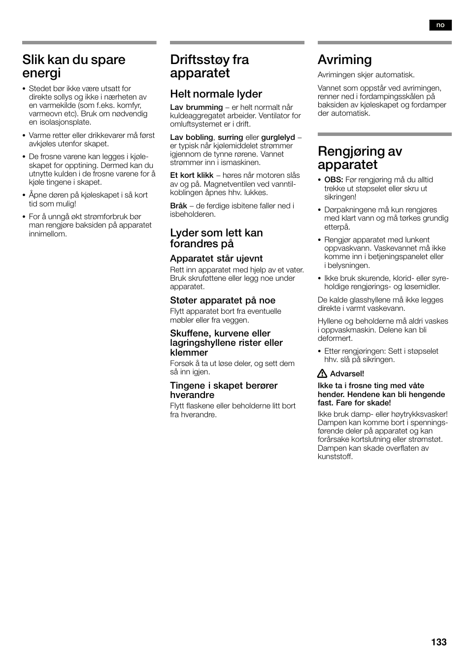 Slik kan du spare energi, Driftsstøy fra apparatet, Avriming | Rengjøring av apparatet, Helt normale lyder, Lyder som lett kan forandres på | Siemens KA58NA45 User Manual | Page 133 / 263